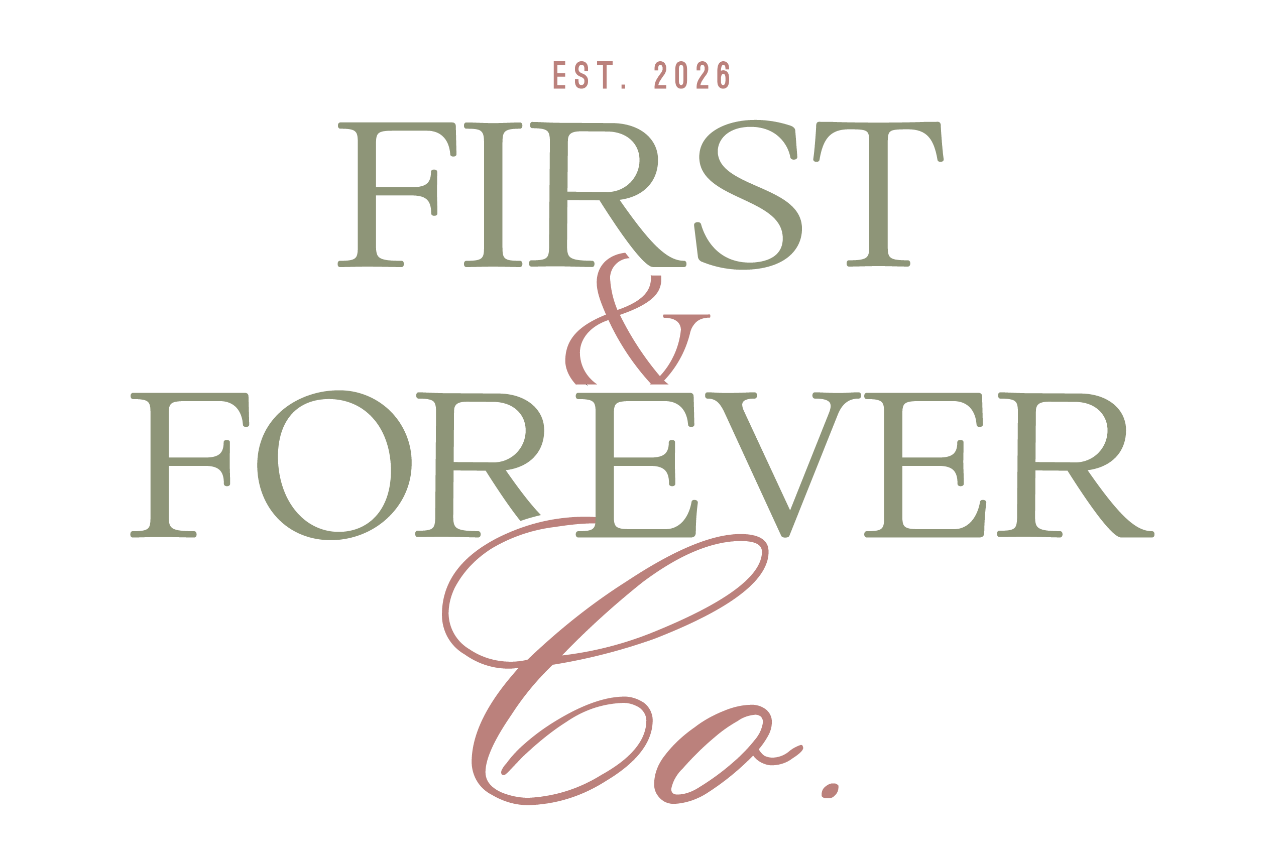 First and Forever Co.